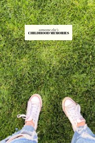 Someone Else's Childhood Memories book cover