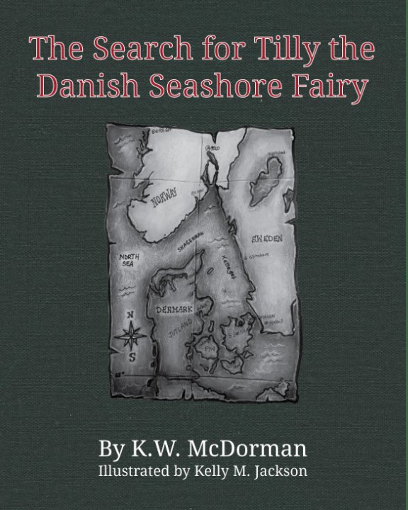 View The Search For Tilly, The Danish Seashore Fairy by K. W. McDorman