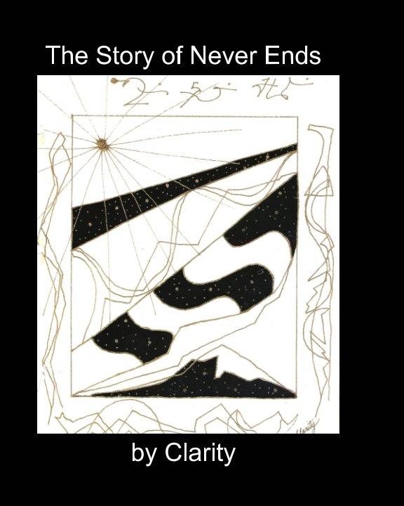 View The Story of Never Ends by Clarity