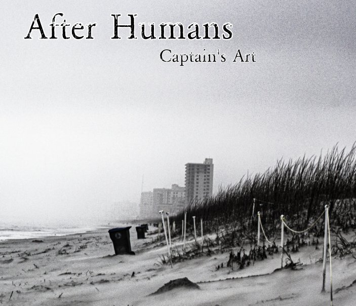 View After Humans by Captain's Art