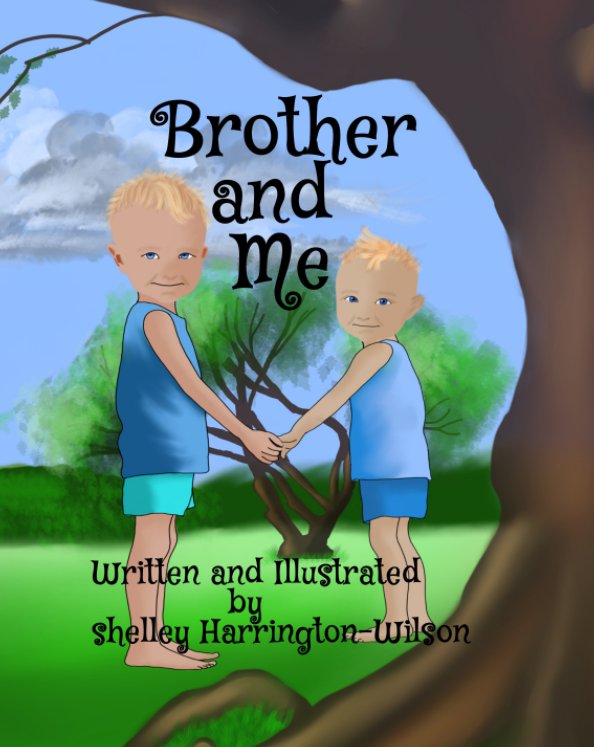 View Brother and Me by Shelley Harrington-Wilson