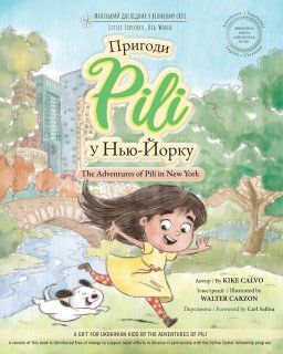 The Adventures of Pili in New York. Bilingual Books for Children ( English - Ukrainian ) ДВОМОВНА КНИГА book cover