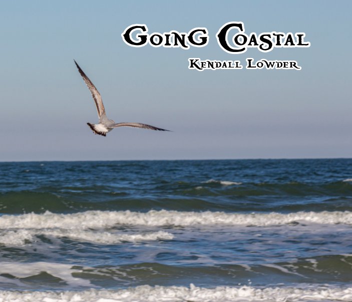 Visualizza Going Coastal di Kendall Lowder