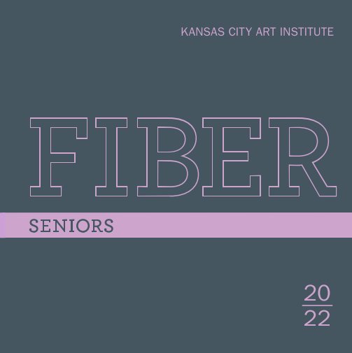 View SENIORS | 2022 (Hardcover) by KCAI FIBER DEPT