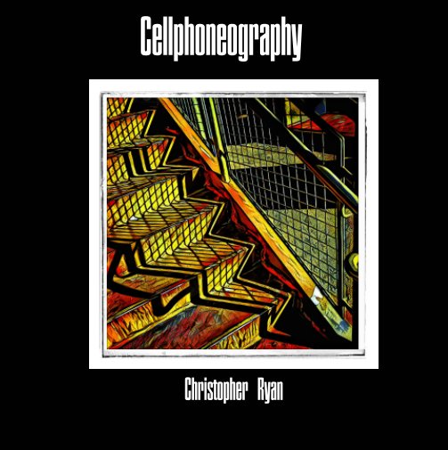 Bekijk Cellphoneography op Christopher Ryan