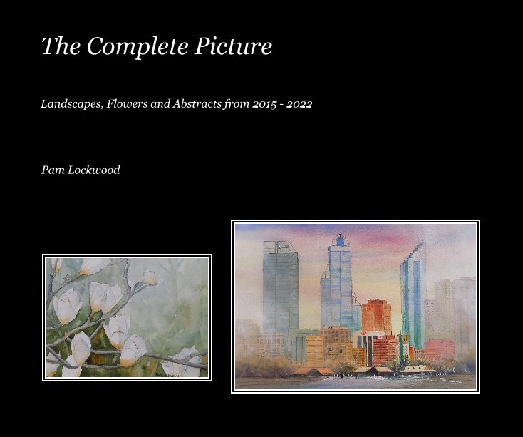 Visualizza The Complete Picture 2 di Pam Lockwood