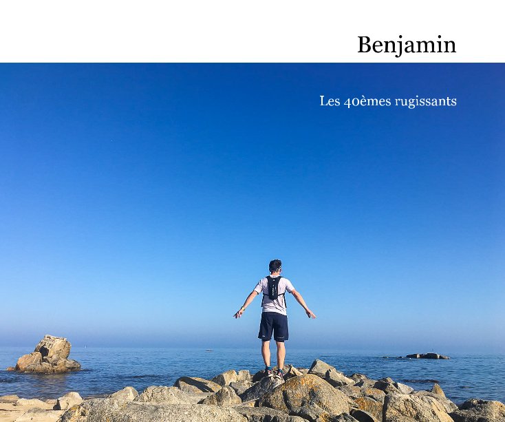 Benjamin nach Les 40èmes rugissants anzeigen