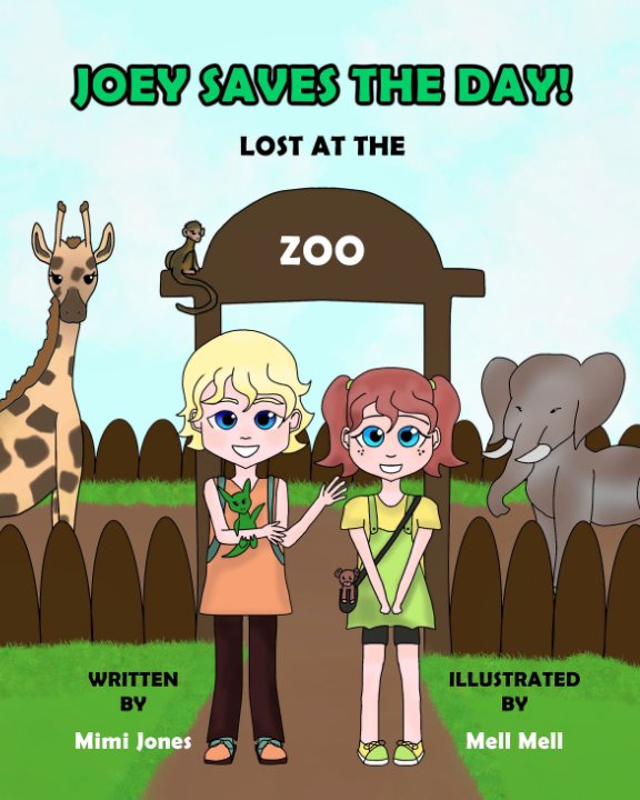 View Joey Saves The Day! Lost At The Zoo by Mimi Jones