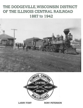 The Dodgeville, Wisconsin Illinois Central Railroad branch line book cover