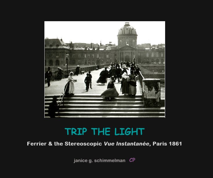 Ver Trip the Light por Janice g. Schimmelman