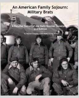 An American Family Sojourn:  Military Brats book cover