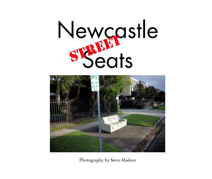 View Newcastle Street Seats by Steve Madsen
