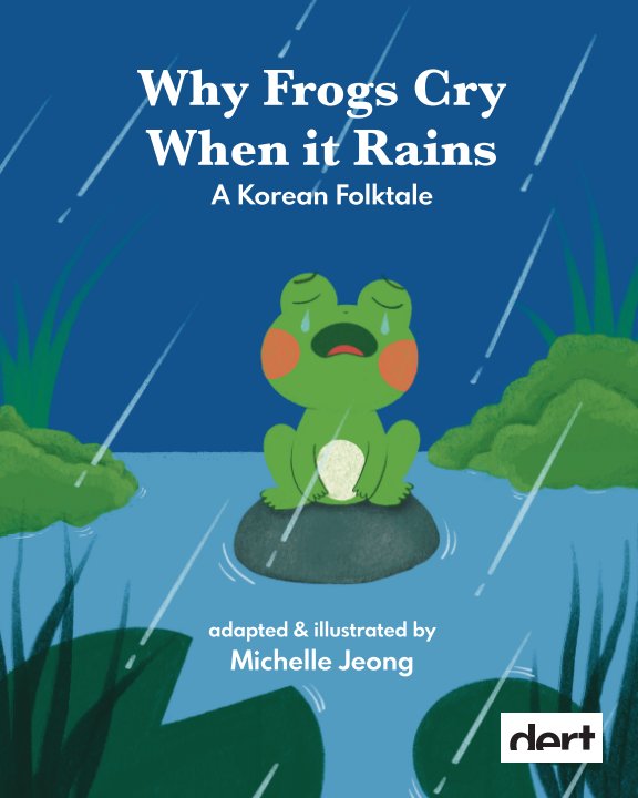 View Why Frogs Cry in the Rain by Michelle Jeong