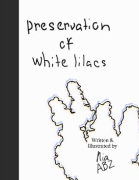 Preservation of White Lilacs book cover