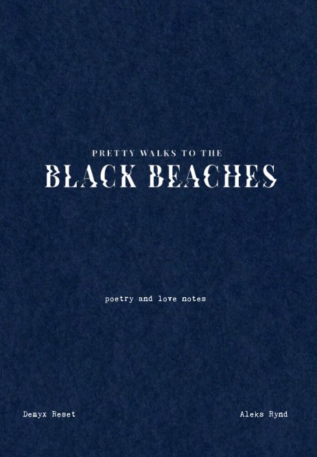 View Pretty walks to the Black Beaches by Demyx Reset