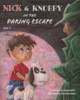 Nick and Knobby in the Daring Escape book cover