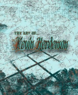 The Art Of Kevin Herdeman book cover