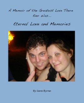 A Memoir of the Greatest Love There Ever Was... book cover