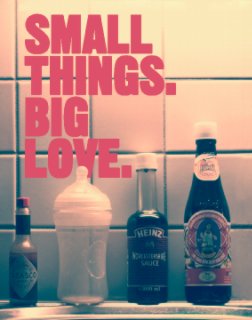 Small Things. Big Love book cover