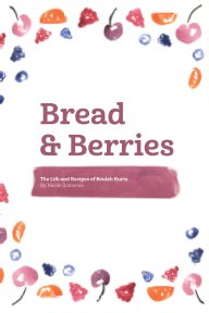 Bread and Berries Cookbook book cover