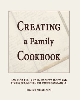 Creating a Family Cookbook book cover