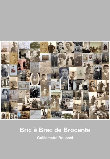 Ver Bric à Brac de Brocante por Guillemette Roussel