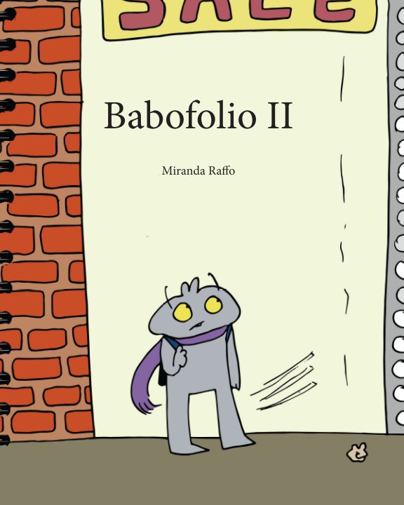 View Babofolio Number Two by Miranda Raffo