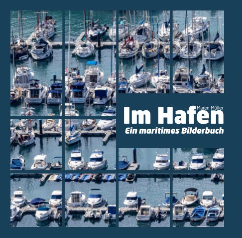 View Im Hafen by Maren Müller