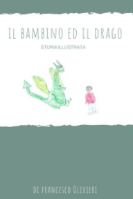 Il bambino e il drago book cover
