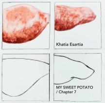 Khatia Esartia
MY SWEET POTATO / Chapter 7 book cover