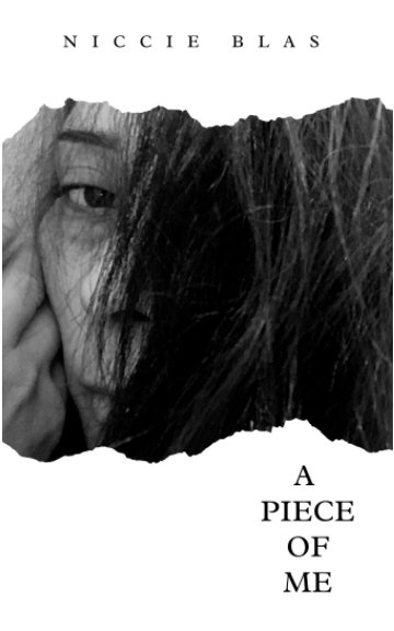 View A Piece of Me by Niccie Herrero