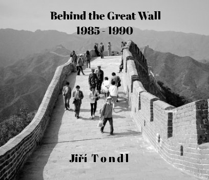 China. Behind Great Wall / 1985 - 1990 book cover