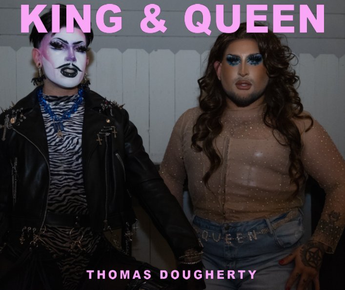 Ver King and Queen por Thomas Dougherty