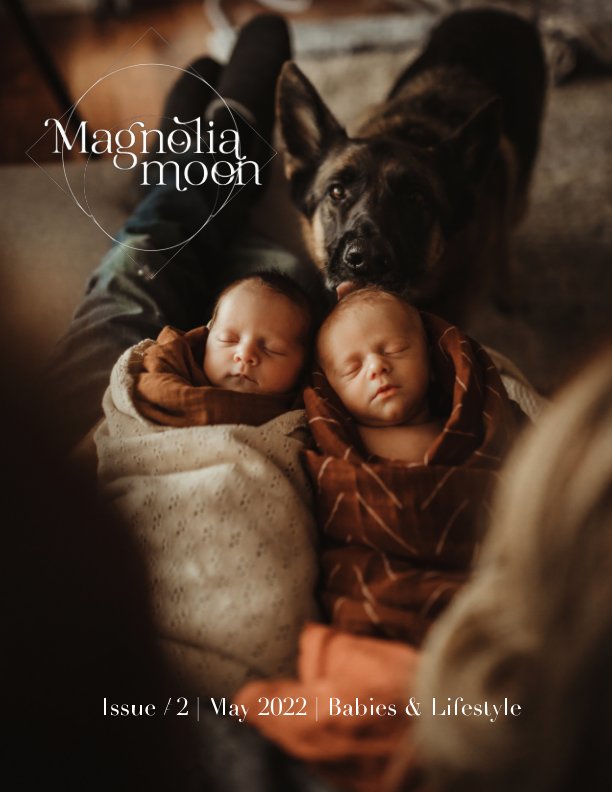 View Magnolia Moon | Issue 002 | Babies and Lifestyle (revised 5-12-22) by Magnolia Moon