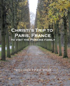 Christi's Trip to Paris, France to visit the Perkins family book cover
