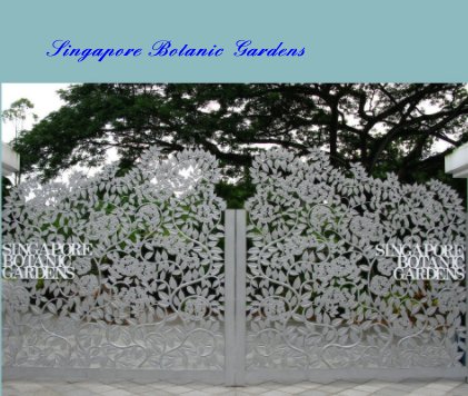 Singapore Botanic Gardens book cover