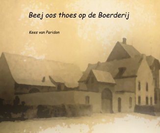 Beej oos thoes op de Boerderij book cover