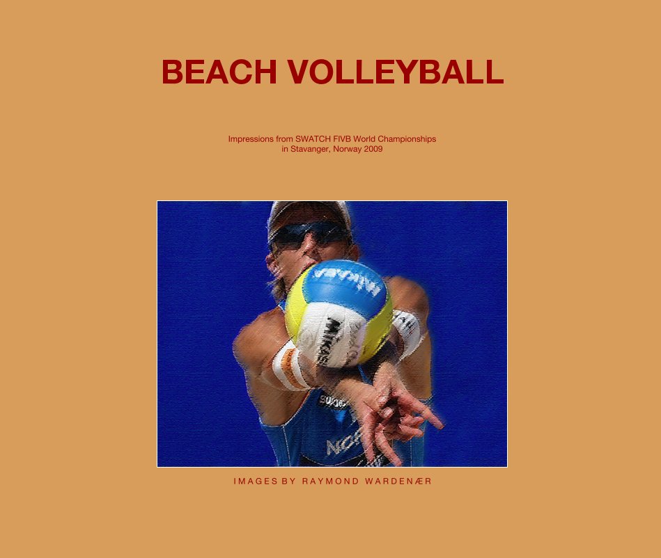 Ver BEACH VOLLEYBALL por Raymond Wardenær