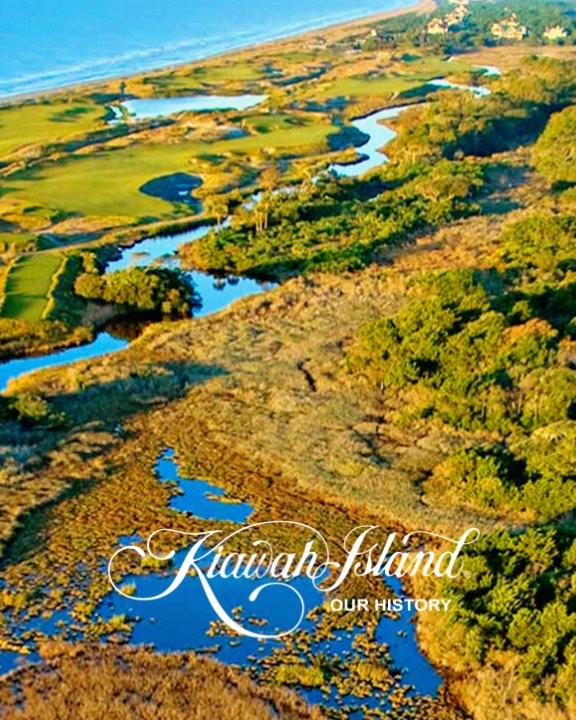 View Kiawah Island Our History by Pam Talluto