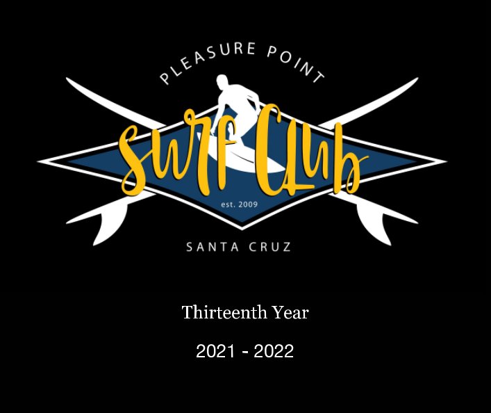 Pleasure Point Surf  Club 2021-2022 nach Michael Allen anzeigen