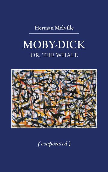 Visualizza Moby Dick (evaporated) di JT Bullitt