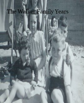 The Walker Family Years book cover