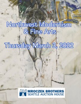 March 3 2022 NW Modernism and Fine Art Auction book cover