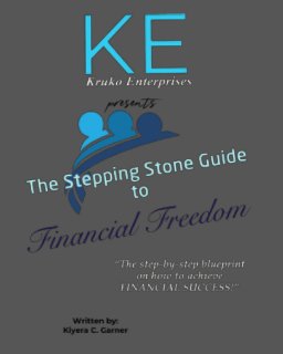 The Stepping Stone Guide to Financial Freedom book cover
