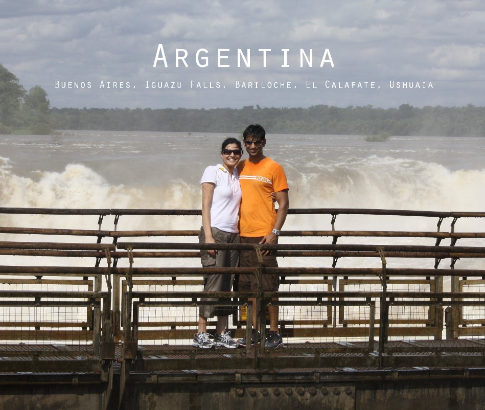 Visualizza Argentina Buenos Aires, Iguazu Falls, Bariloche, El Calafate, Ushuaia di bshah1976