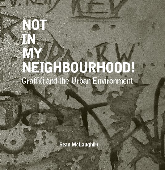 Ver Not in my neighbourhood! por Sean McLaughlin