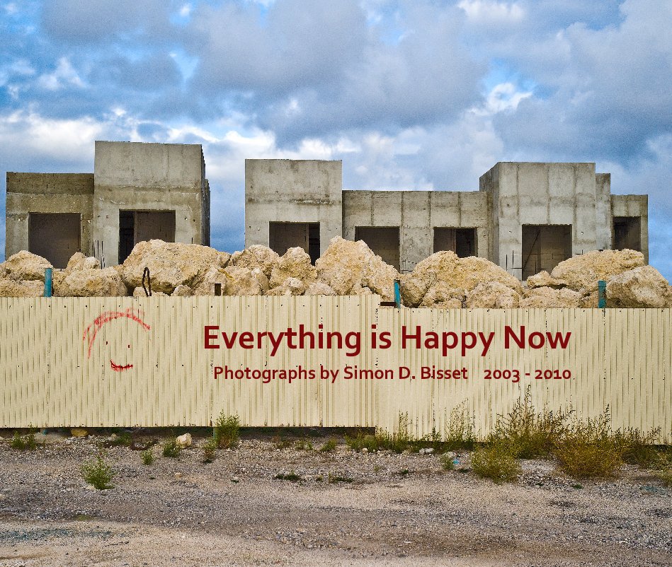 Bekijk Everything is Happy Now op Simon D. Bisset