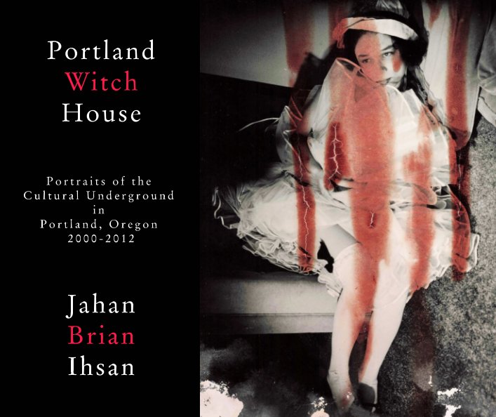 View Portland Witch House by Jahan Brian Ihsan