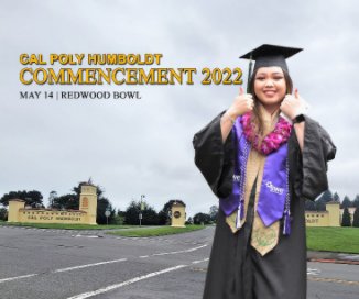 Commencement 2022 - Cal Poly- Humboldt book cover