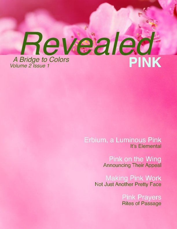 View Revealed Colors Vol. 2 No. 1 PINK by Patricia Lee Harrigan